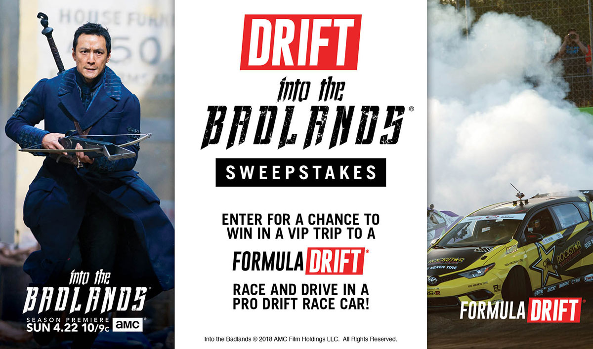 Experience Adrenaline-Pumping Action With the Formula Drift <em>Into the Badlands</em> Sweepstakes
