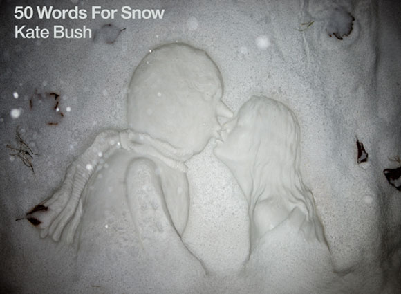 Kate Bush - "50 Words For Snow"
