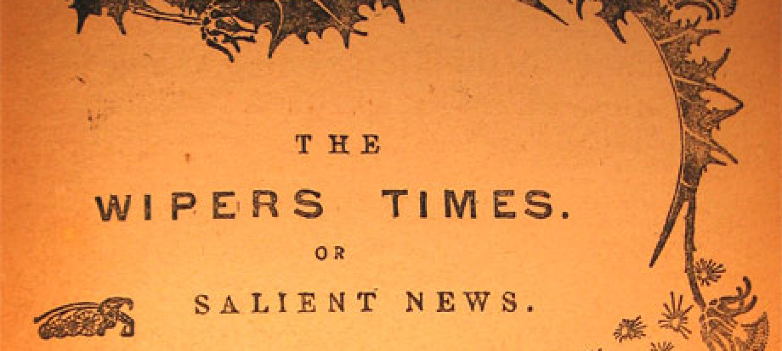 Michael Palin And The Story of ‘The Wipers Times’ Anglophenia BBC