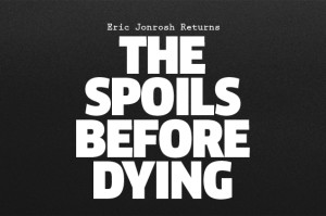The-Spoils-Before-Dying-FIX