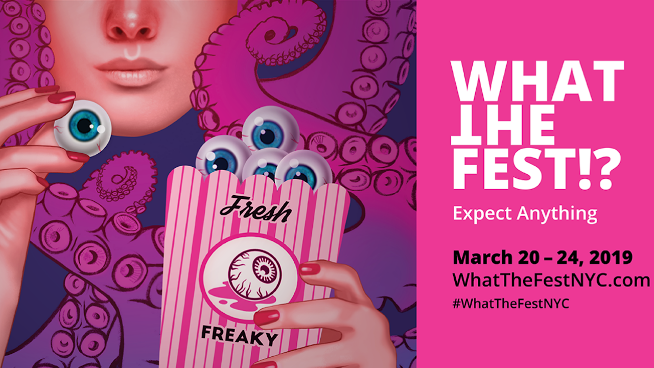 What The Fest!? – IFC Center