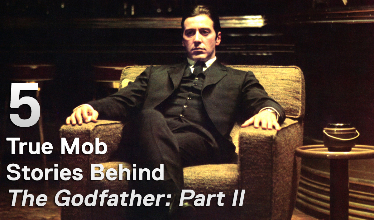 Mob Mondays - Five True Mob Stories Behind The Godfather: Part II | AMC ...