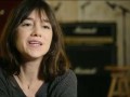 Charlotte Gainsbourg describes her  initial captivation with acting and her passion for music.
