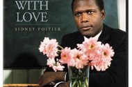 CINEMA – Looking back at TO SIR, WITH LOVE