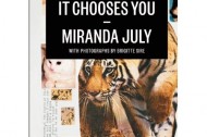 Miranda July's "It Chooses You"