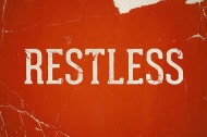 New series RESTLESS set for December 7 premiere