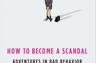 How to become a scandal