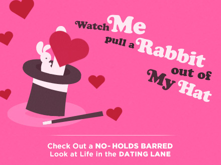 Chapter Two: Watch Me Pull A Rabbit Out Of My Hat…