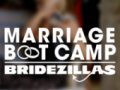 Marriage Boot Camp- Bridezillas – WE tv Marriage Boot Camp- Bridezillas – WE tv