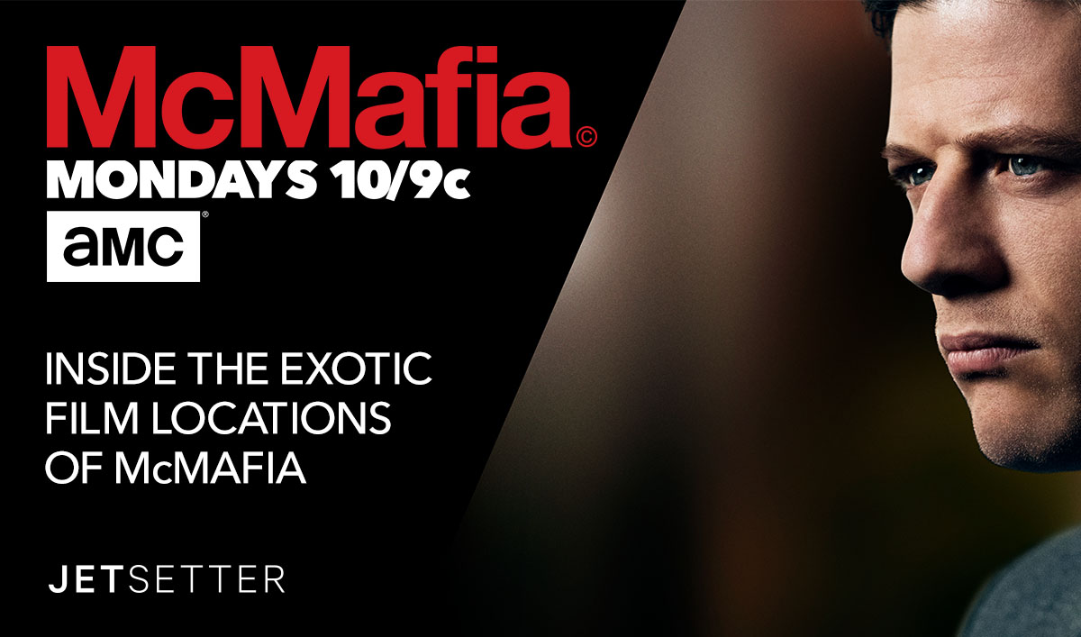 <em>Jetsetter</em> Goes Inside the Exotic Locations of <em>McMafia</em>