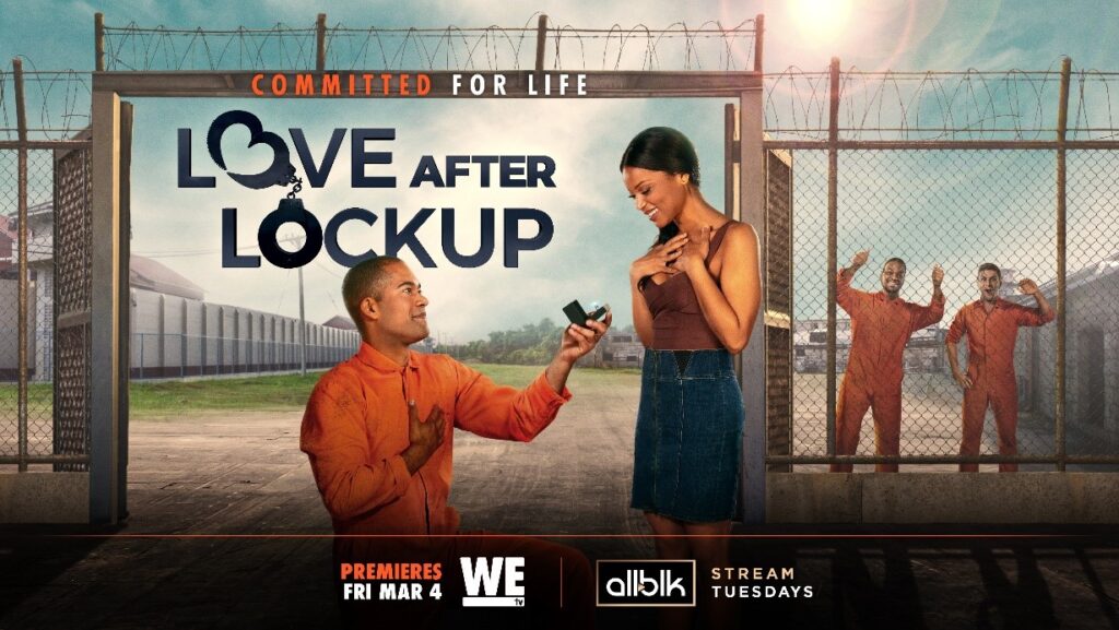 NEW SEASON OF AMERICA'S GUILTIEST PLEASURE “LOVE AFTER LOCKUP” PREMIERES  FRIDAY, MARCH 4 AT 9 PM ET ON WE TV – AMC Networks Inc.