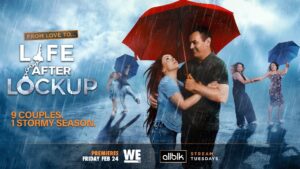 LOVE AFTER LOCKUP to Return to WE tv in April