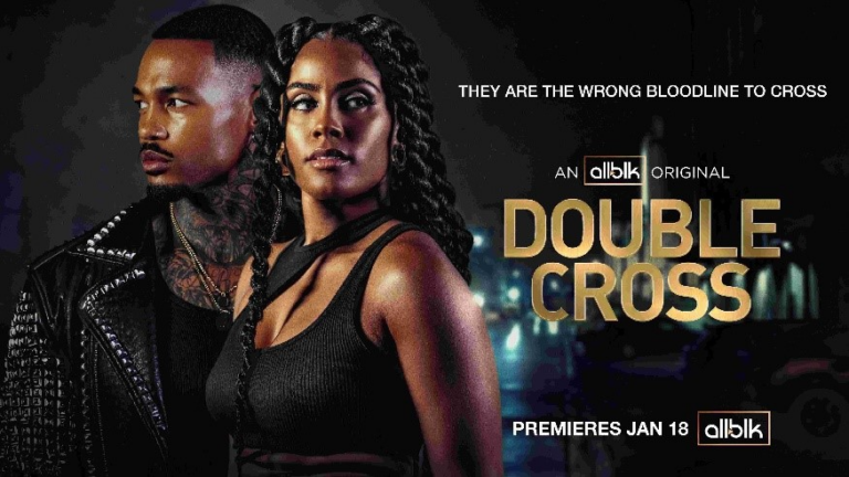 ALLBLK RELEASES TRAILER FOR FIFTH SEASON OF DOUBLE CROSS, PREMIERING ...