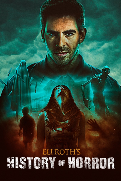 eli-roth-history-of-horror-s2-season-2-key-art-400×600-logo