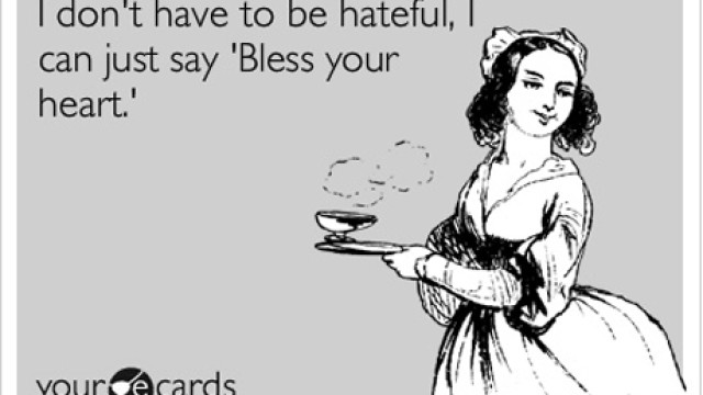 Bless Your Heart
