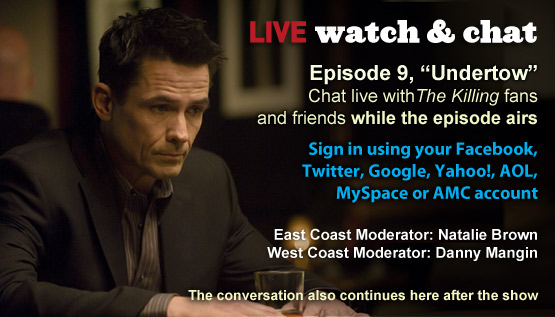 Watch & Chat About <em>The Killing</em> Episode 9 This Sunday Night