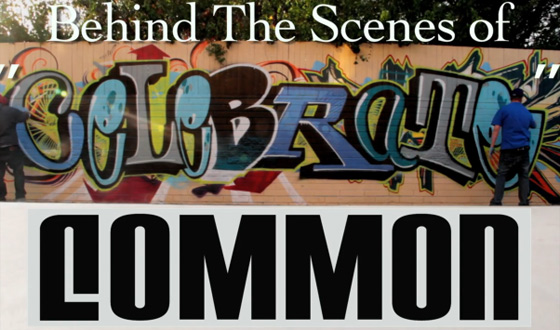 Video – Behind the Scenes of Common’s New Music Video, “Celebrate”