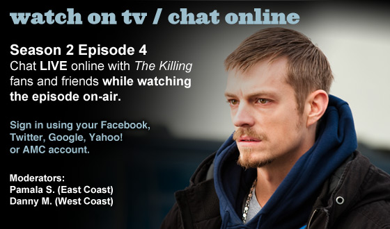 Chat Online About <em>The Killing</em> Season 2 Episode 4 This Sunday Night