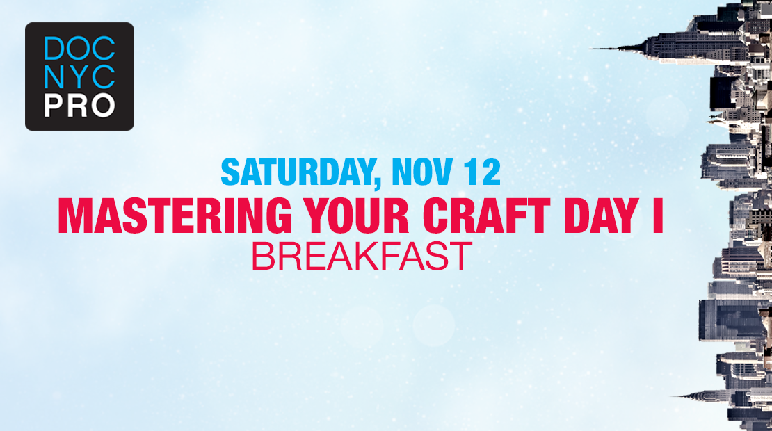 MASTERING YOUR CRAFT – DAY ONE: BREAKFAST