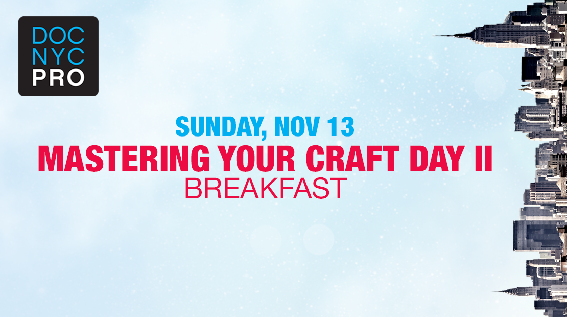 MASTERING YOUR CRAFT – DAY TWO: BREAKFAST
