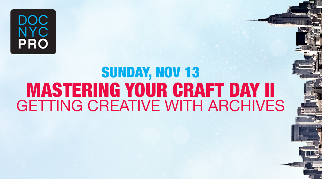 MASTERING YOUR CRAFT – DAY TWO: GETTING CREATIVE WITH ARCHIVES