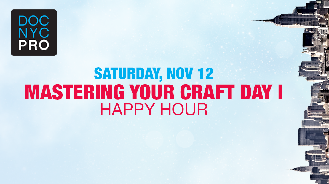 MASTERING YOUR CRAFT – DAY ONE: HAPPY HOUR