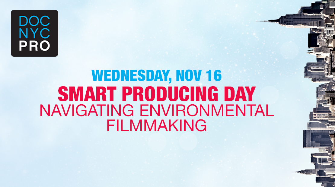 SMART PRODUCING DAY: NAVIGATING ENVIRONMENTAL FILMMAKING