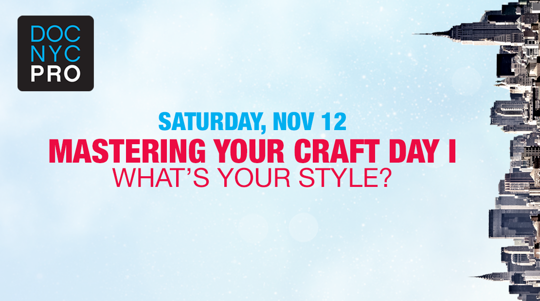 MASTERING YOUR CRAFT – DAY ONE: WHAT’S YOUR STYLE?