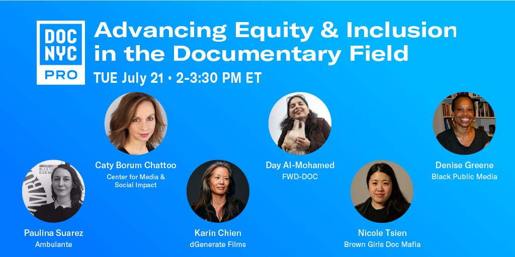DOC NYC PRO Immersive: Advancing Equity & Inclusion in the Documentary Field