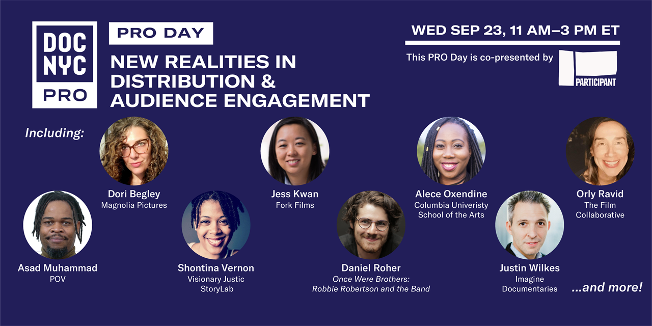 DOC NYC PRO Day: New Realities in Distribution & Audience Engagement