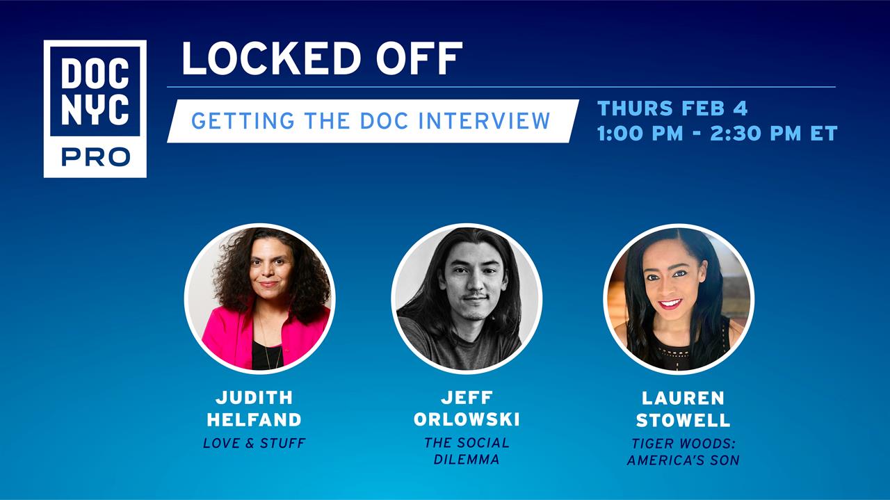 Locked Off: Getting the Doc Interview