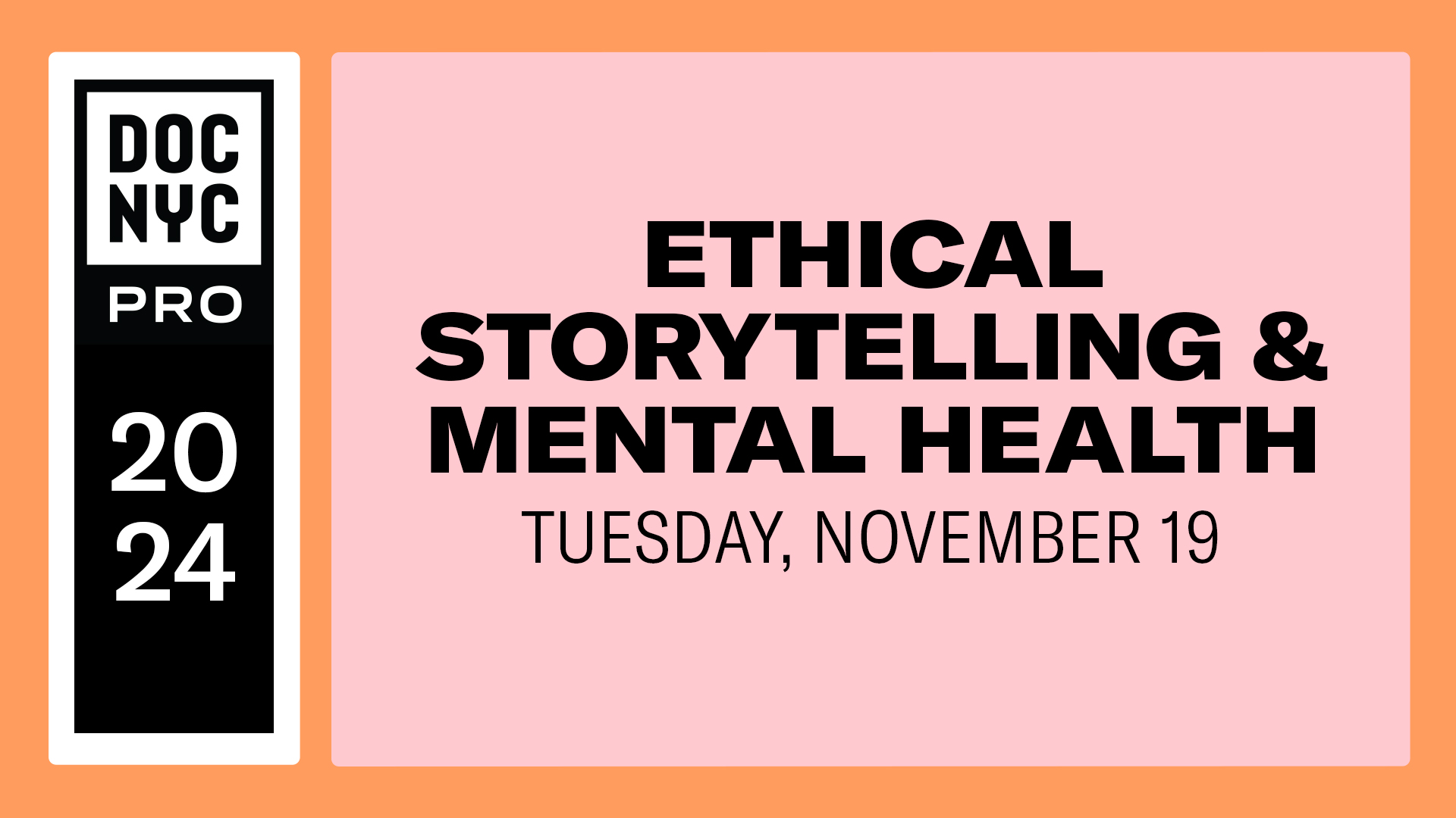 Ethical Storytelling & Mental Health (Nov. 19)