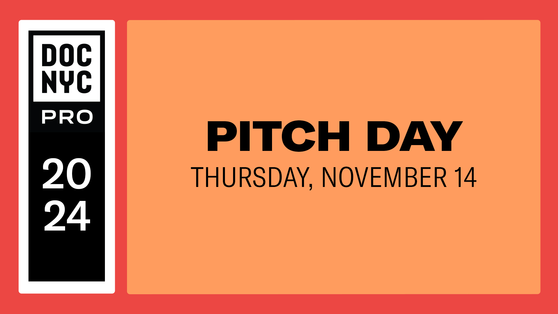 Pitch Day (Nov. 14)