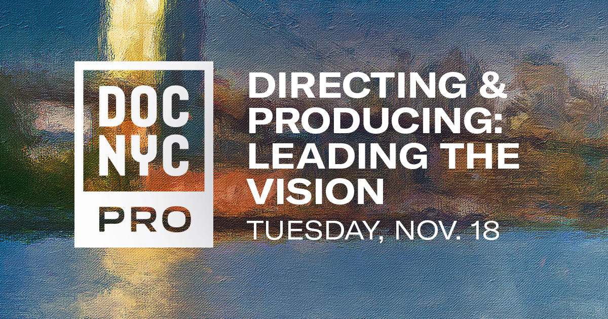 Directing & Producing: Leading the Vision (Nov 18)
