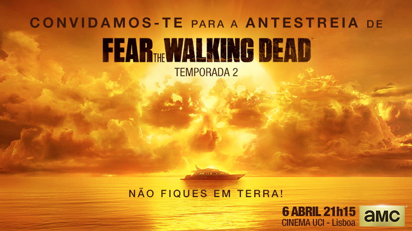 AMC Portugal, Fear The Walking Dead