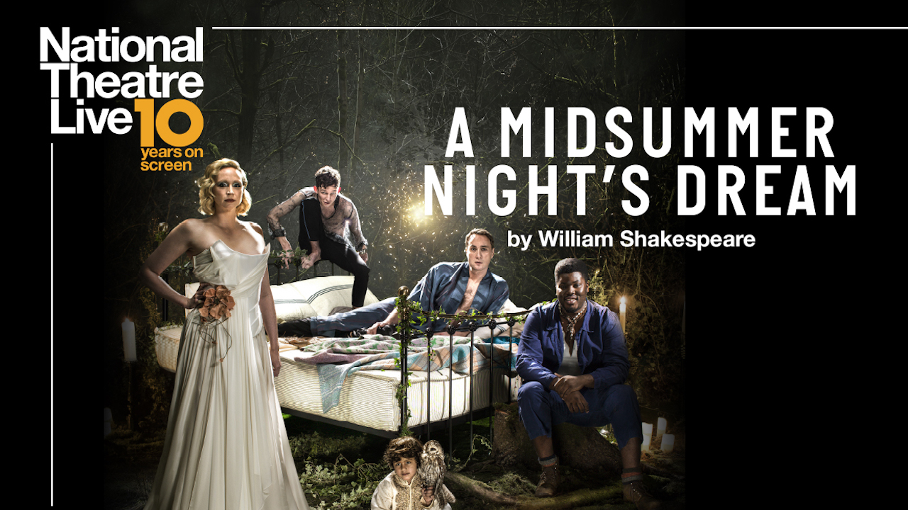 National Theatre Live: A Midsummer Night’s Dream