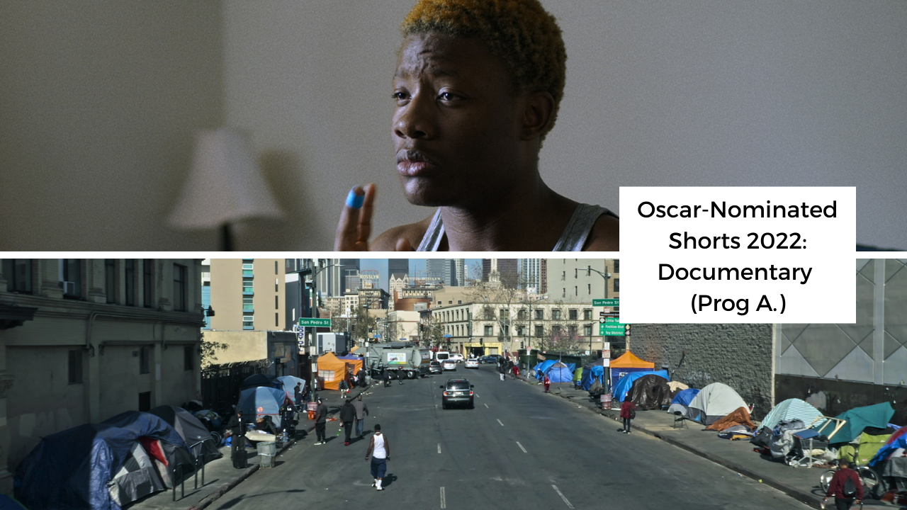 Oscar-Nominated Shorts 2022: Documentary (Prog A.)