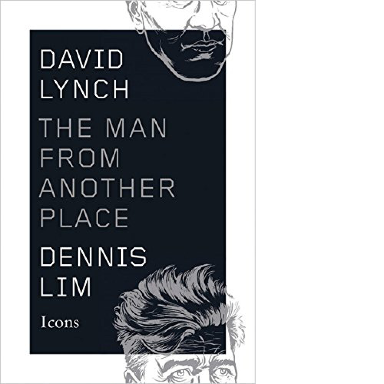 David Lynch: The Man From Another Place