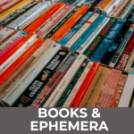 Books and Ephemera