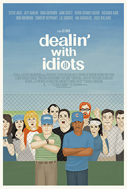 Dealin’ With Idiots